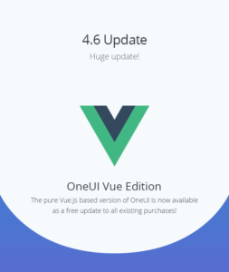 OneUI V4.6 - Bootstrap 4 后台管理模板,Vuejs&Laravel 7&HTML模板免费下载